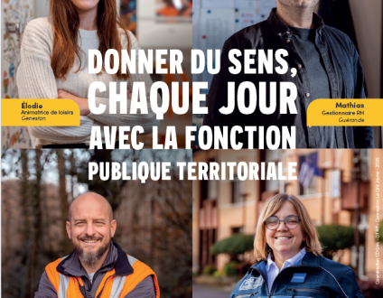 Donner du sens chaque jour, avec la Fonction Publique Territoriale !